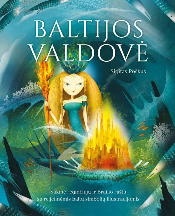 Baltijos valdovė (reginčiųjų ir Brailio raštu)