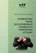 Darbuotojų teisių įgyvendinimas darbdavio nemokumo atveju