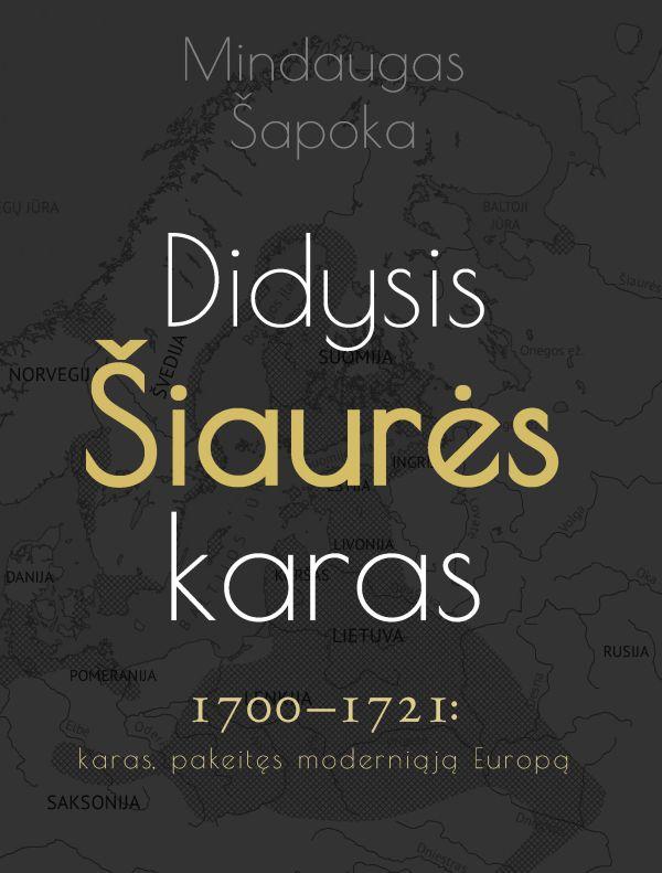 Didysis Šiaurės karas, 1700–1721. Karas, pakeitęs moderniąją Europą