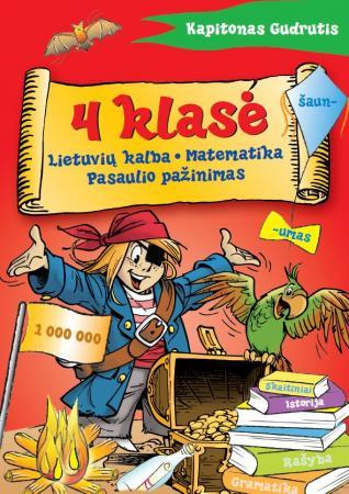 Lietuvių kalba. Matematika. Pasaulio pažinimas. 4 klasė (Kapitonas Gudrutis)