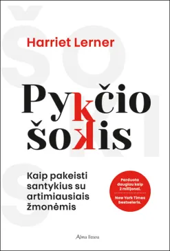 Pykčio šokis. Kaip pakeisti santykius su artimiausiais žmonėmis
