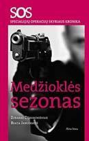SOS: Medžioklės sezonas