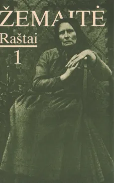 Žemaitė. Raštai. 1 tomas
