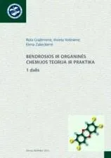 Bendrosios ir organinės chemijos teorija ir praktika. 2 dalis