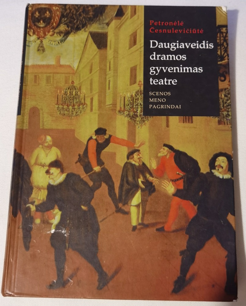Daugiaveidis dramos gyvenimas teatre