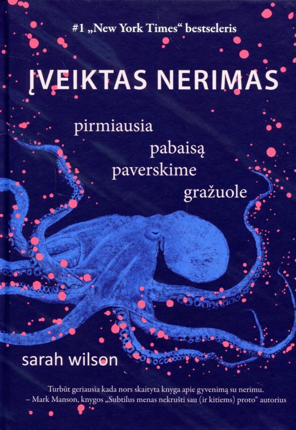 Įveiktas nerimas: pirmiausia pabaisą paverskime gražuole (2018)