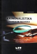 Kriminalistika. Teorija ir technika