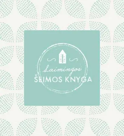 Laimingos šeimos knyga