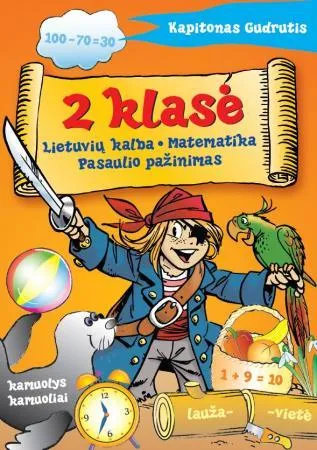 Lietuvių kalba. Matematika. Pasaulio pažinimas. 2 klasė (Kapitonas Gudrutis)