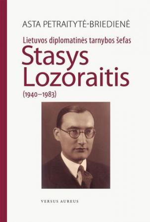 Lietuvos diplomatinės tarnybos šefas Stasys Lozoraitis (1940-1983)