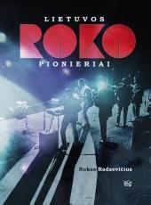 Lietuvos roko pionieriai