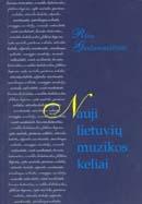 Nauji lietuvių muzikos keliai