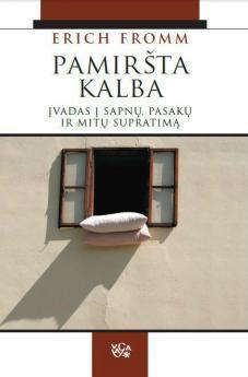 Pamiršta kalba. Įvadas į sapnų, pasakų ir mitų supratimą