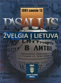 Pasaulis žvelgia į Lietuvą. 1991 sausio 13