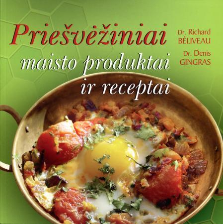 Priešvėžiniai maisto produktai ir receptai