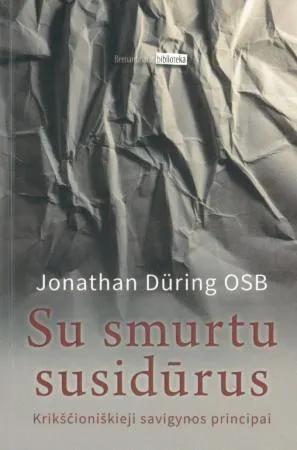 Su smurtu susidūrus. Krikščioniškieji savigynos principai