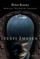 Tušti žmonės. Daktaro Zigmundo pažadai
