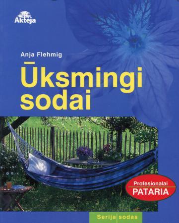 Ūksmingi sodai (s. Sodas)