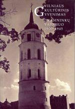 Vilniaus kultūrinis gyvenimas: dvasininkų vaidmuo 1900-1945