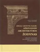 Anglų-lietuvių kalbų aiškinamasis architektūros žodynas