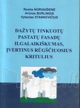 Dažytų tinkuotų pastatų fasadų ilgalaikiškumas, įvertinus rūgščiuosius kritulius