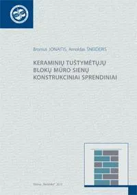 Keraminių tuštymėtųjų blokų mūro sienų konstrukciniai sprendiniai