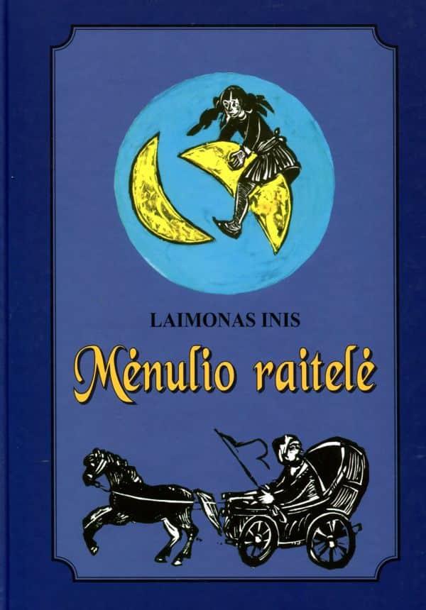 Mėnulio raitelė. Sakmės ir padavimai