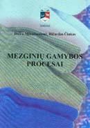 Mezginių gamybos procesai
