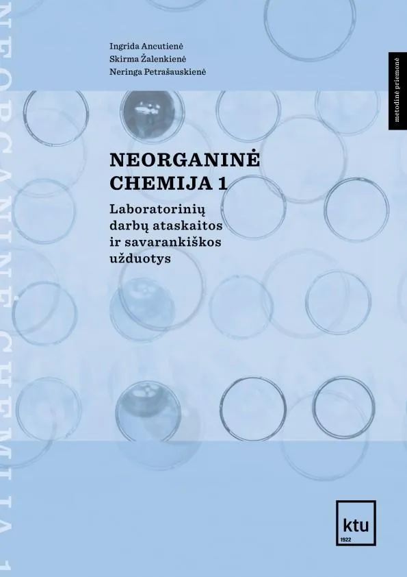 Neorganinė chemija 1. Laboratorinių darbų ataskaitos ir savarankiškos užduotys