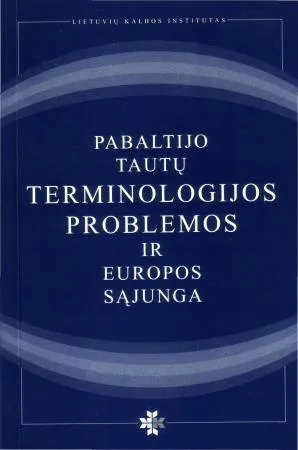 Pabaltijo tautų terminologijos problemos ir Europos Sąjunga