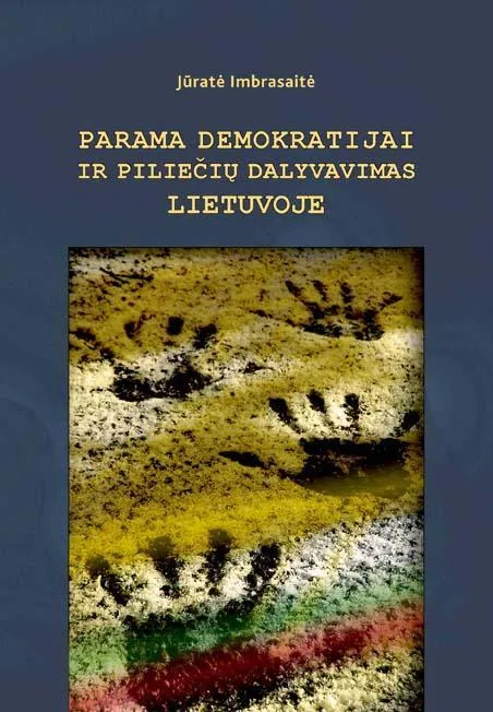 Parama demokratijai ir piliečių dalyvavimas Lietuvoje