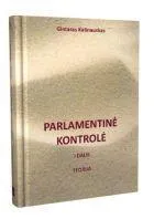 Parlamentinė kontrolė. I dalis. Teorija
