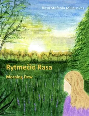 Rytmečio Rasa | Morning Dew