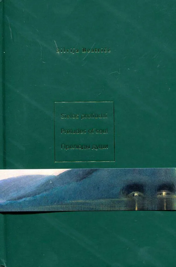 Sielos preliudai | Preludes of soul | Preliudy duši (reginčiųjų ir Brailio raštu)