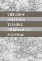 Viešosios politikos terminų aiškinamasis žodynas