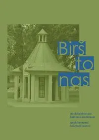 Architektūrinio turizmo maršrutai. Birštonas