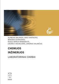 Chemijos inžinerijos laboratoriniai darbai