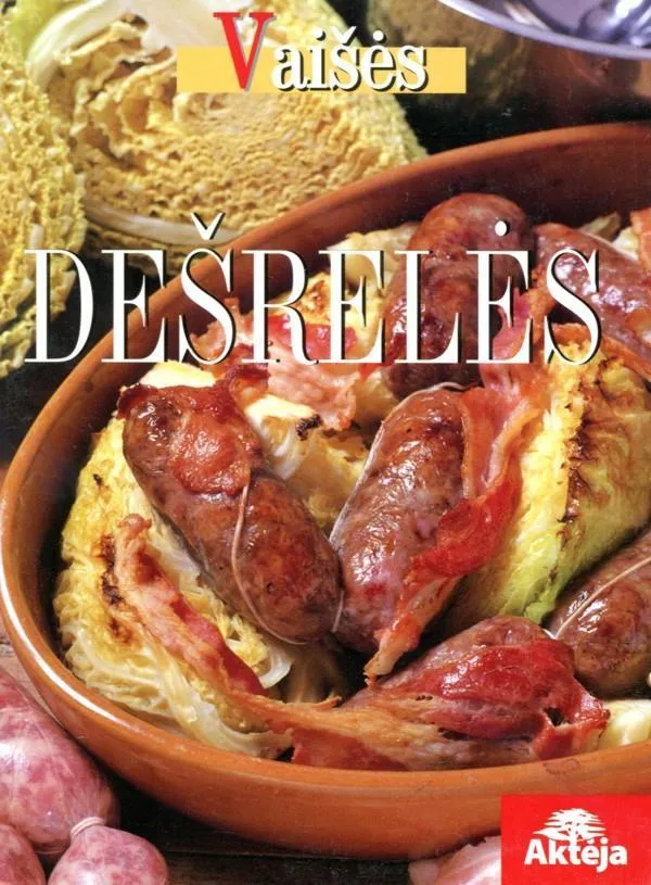 Dešrelės (serijos "Vaišės" knyga)
