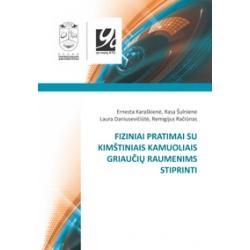 Fiziniai pratimai su kimštiniais kamuoliais griaučių raumenims stiprinti