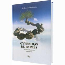 Gyvenimas be baimės