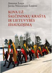 Kova už Šalčininkų kraštą ir lietuvybės išsaugojimą