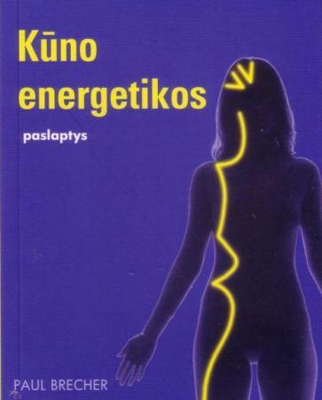 Kūno energetikos paslaptys (serija "Paslaptys")