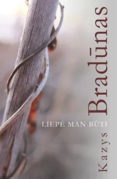 Liepė man būti