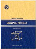 Medžiagų mokslas: mokomoji knyga