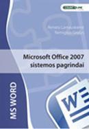 Microsoft Office 2007 sistemos pagrindai: MS Word