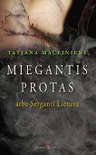 Miegantis protas arba Serganti Lietuva