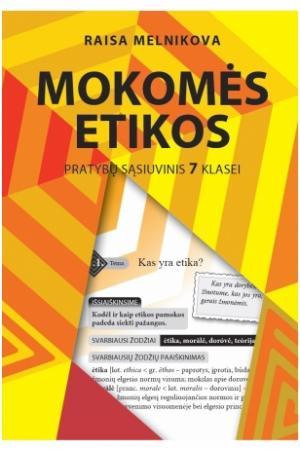 Mokomės etikos. Pratybų sąsiuvinis 7 klasei