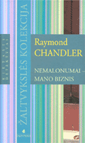 Nemalonumai - mano biznis
