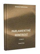 Parlamentinė kontrolė. II dalis. Praktika