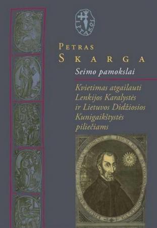 Petras Skarga. Seimo pamokslai